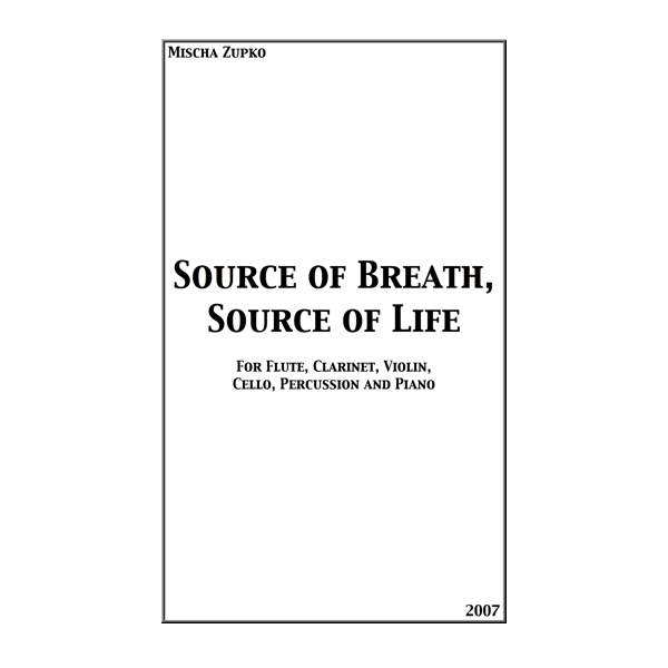 Source of Breath, Source of Life